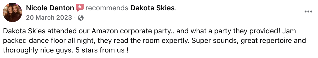 Facebook recommendation by Nicole Denton on 20 March 2023 praising Dakota Skies for attending their Amazon corporate party, highlighting their ability to pack the dance floor, expert room reading, great sound, diverse repertoire, and friendly attitude, giving them 5 stars.